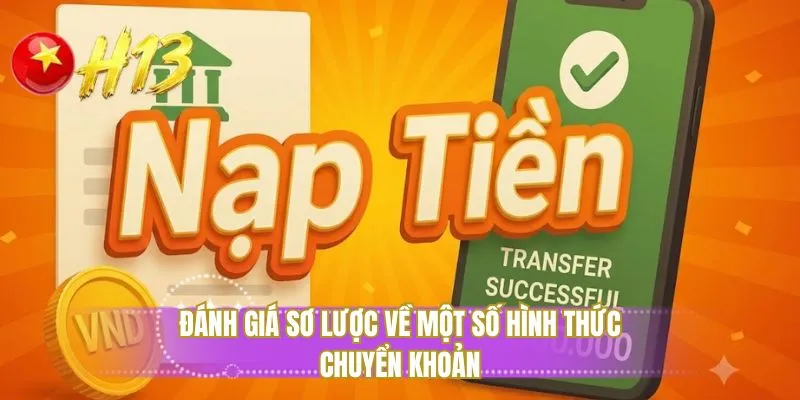 Đánh giá sơ lược về một số hình thức chuyển khoản
